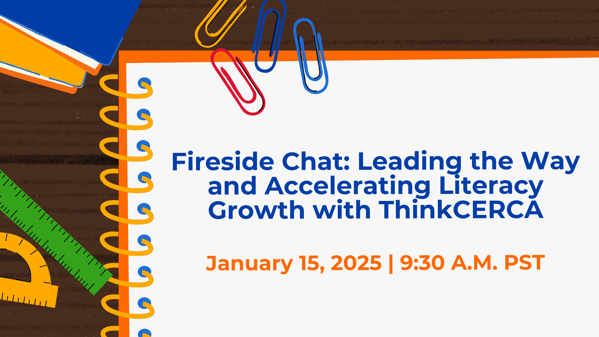 Fireside Chat: Leading the Way and Accelerating Literacy Growth with ThinkCERCA